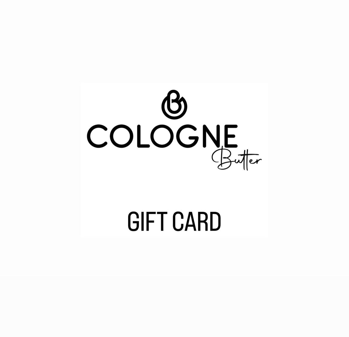 Digital Gift Card – Instant Digital Delivery via Email | Birthday, Holiday & Special Occasion Gift | Easy & Convenient Store Credit | Cologne Butter — CB