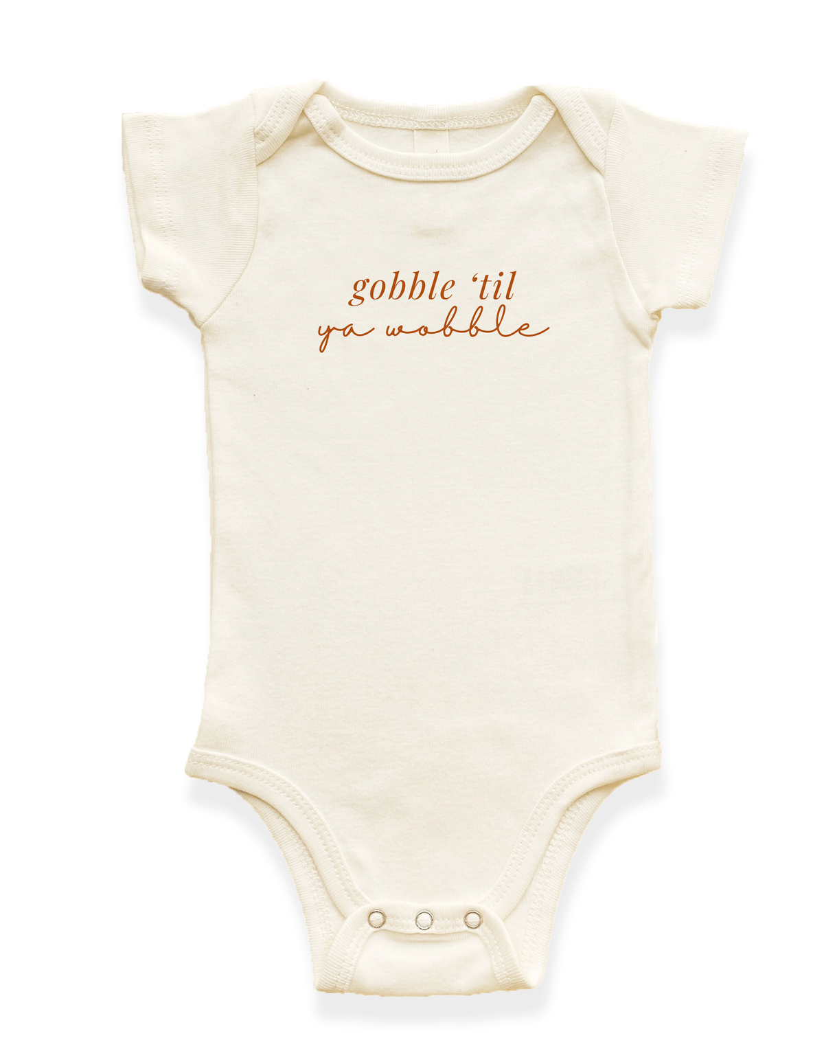 Gobble 'Til Ya Wobble Organic Baby Bodysuit - 0-3M, 3-6M, 6-12M, 12-18M