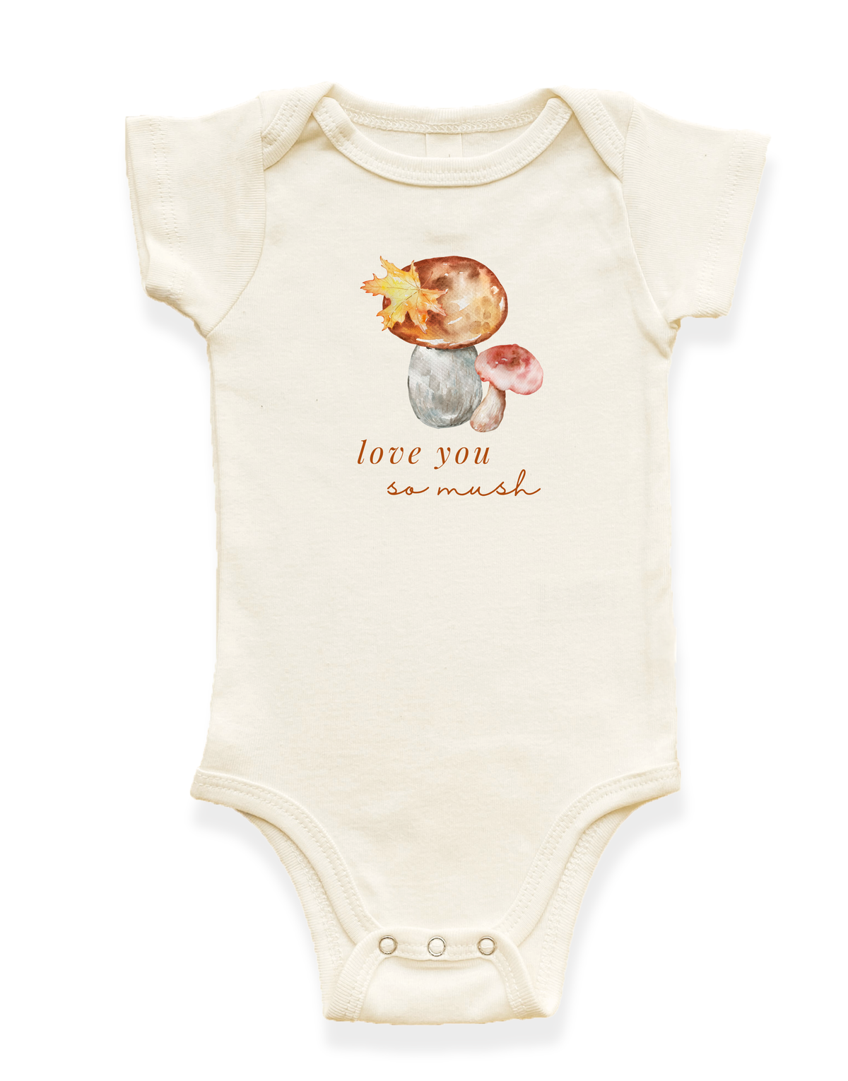 Love You So Mush Organic Baby Bodysuit - 0-3M, 3-6M, 6-12M, 12-18M